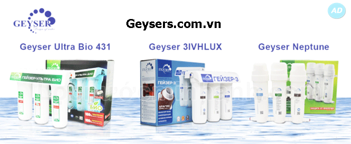 Máy lọc nước Geyser được ưa chuộng